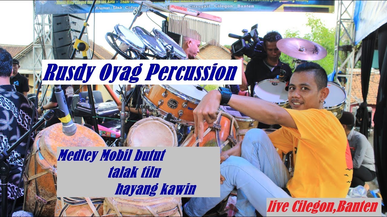 Rusdy Oyag Percussion ll Medley Mobil butut-Talak Tilu-Hayang Kawin