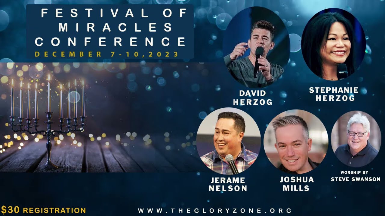 Festival of Miracles 2023 (Sat, 12-9-23, 2pm) Spkr - Joshua Mills (David Herzog Min., Chandler, AZ)