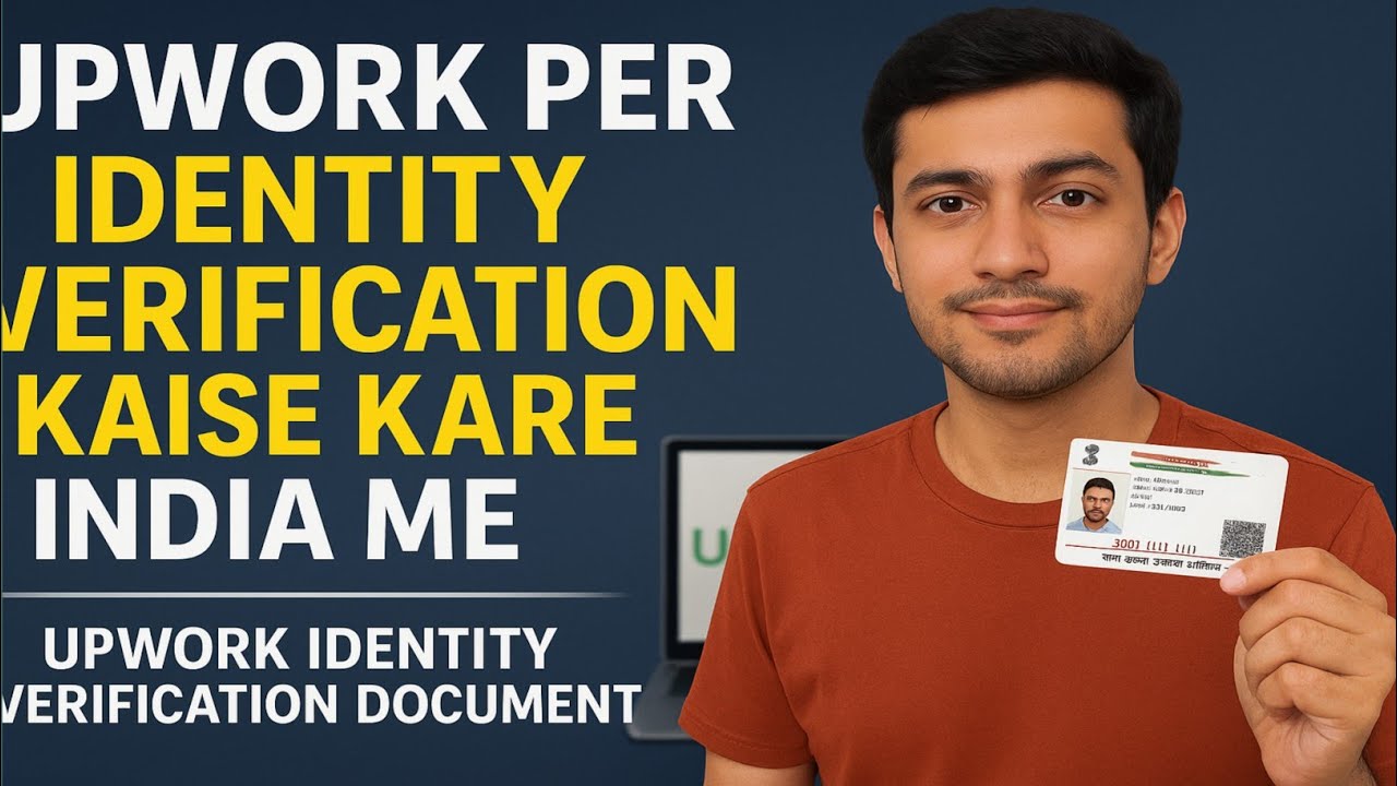 Upwork Identity Verification Kaise Kare India Mein (Step-by-Step Guide) || Chetan MTR