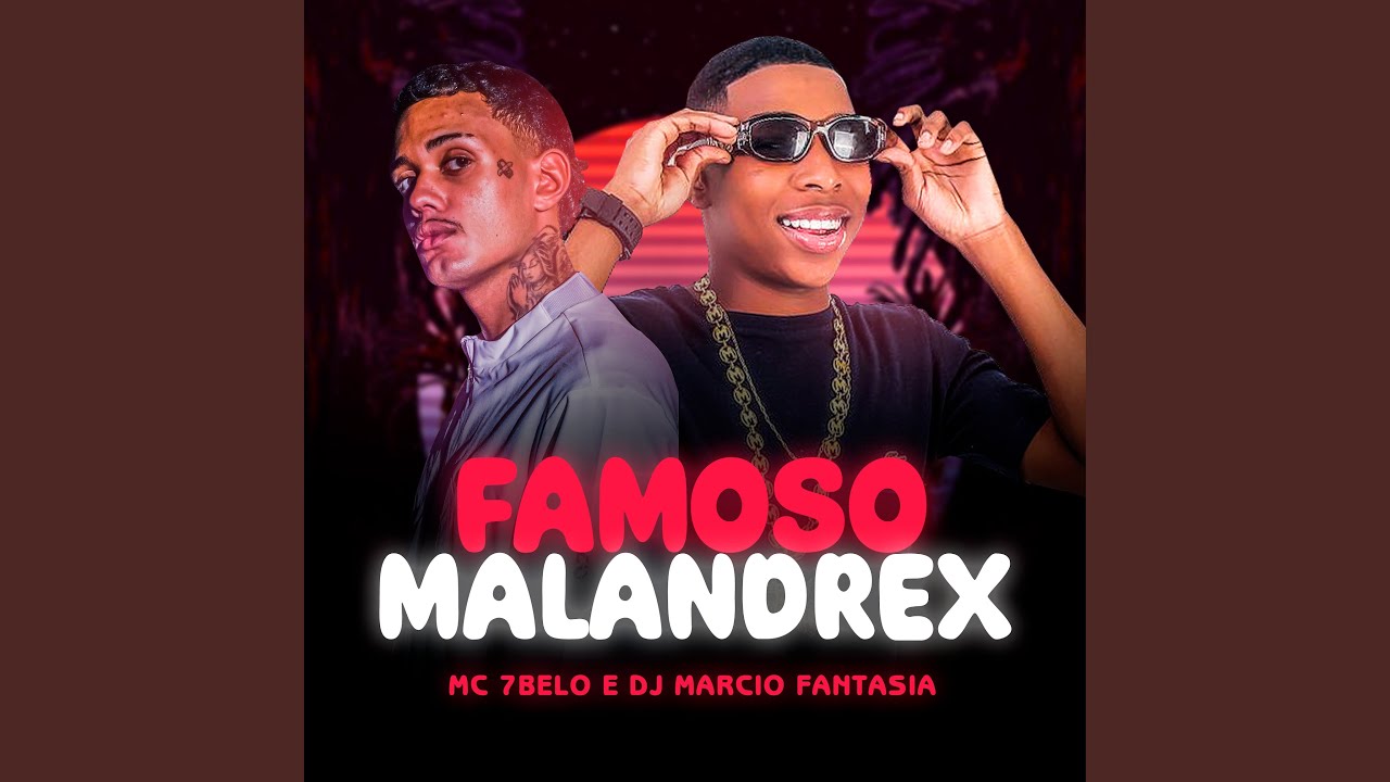 Famoso Malandrex