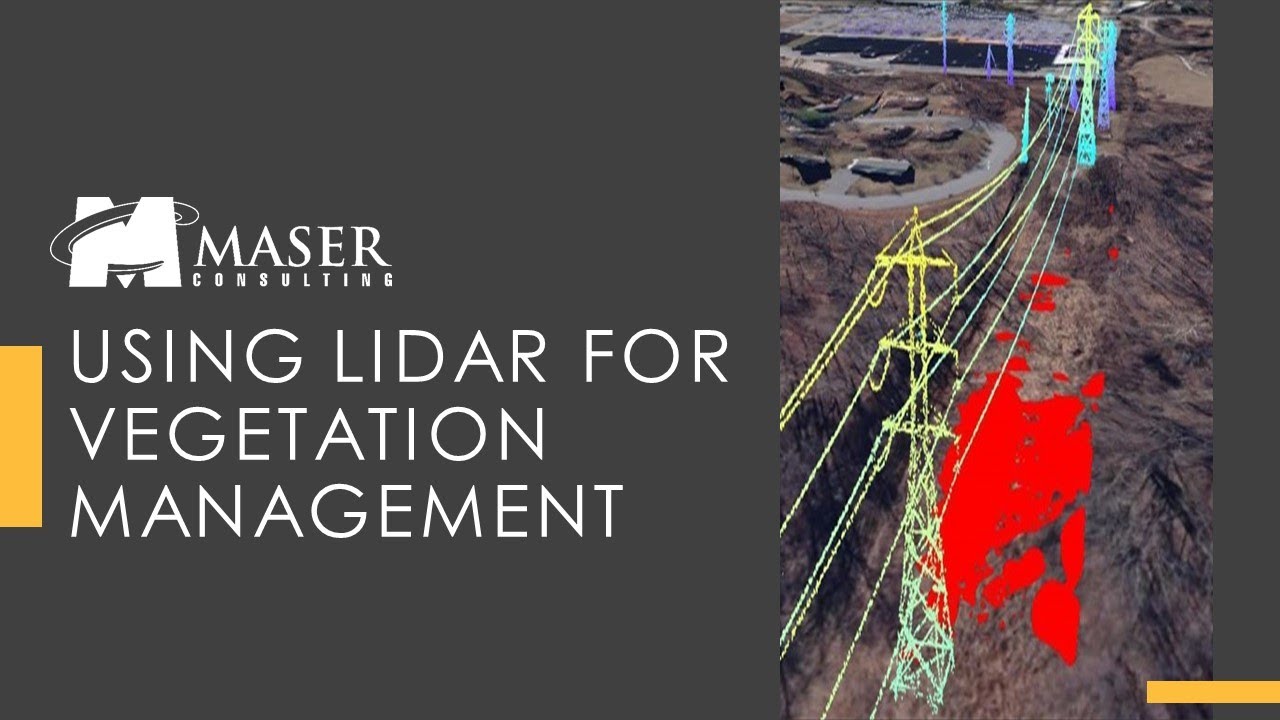 Maser Webinar: LiDAR for Vegetation Management