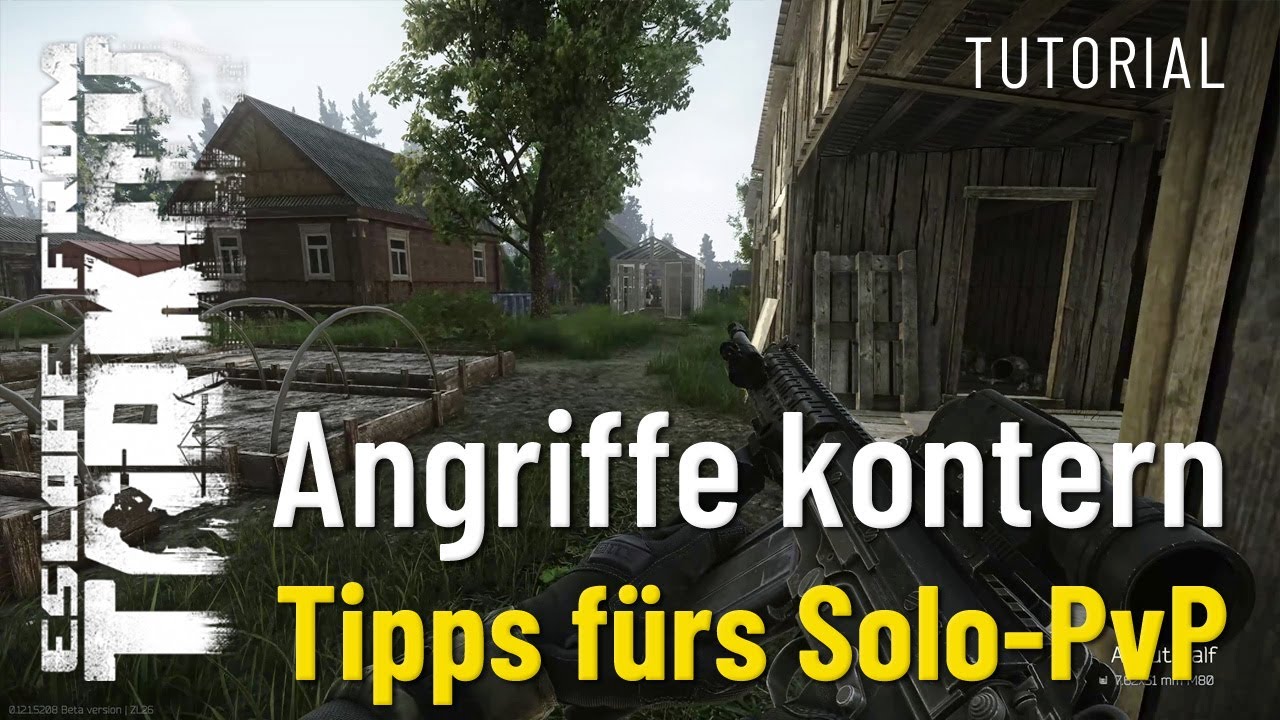 Plötzlich im Kugelhagel - Tipps fürs Solo-PvP - Escape from Tarkov - Tutorial (Deutsch)