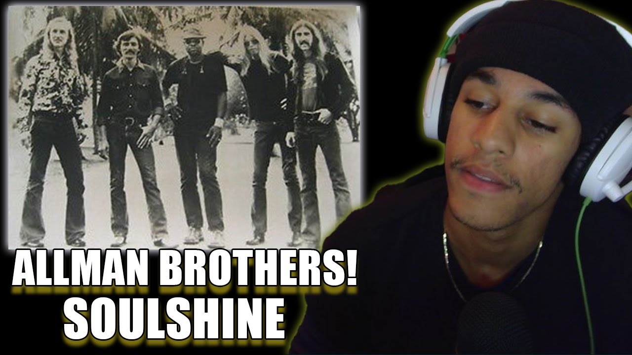 Южное звучание!! Первое прослушивание Allman Brothers Band — Soulshine (РЕАКЦИЯ)
