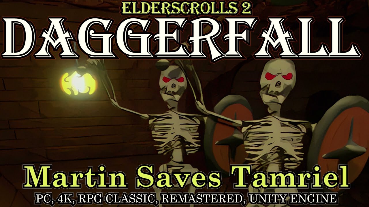 DAGGERFALL (Modded) ... The skeleton screams will haunt your dreams... PC, 4K, Remaster