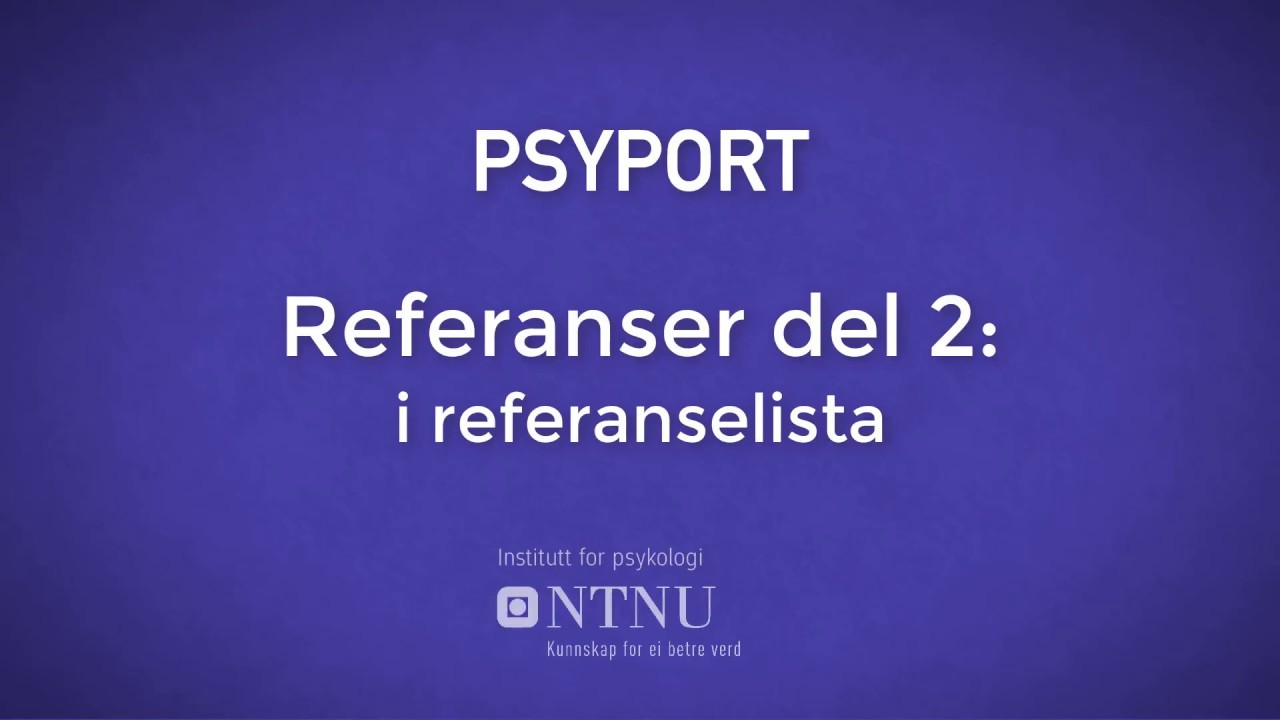 Referanser del 2: i referanselista