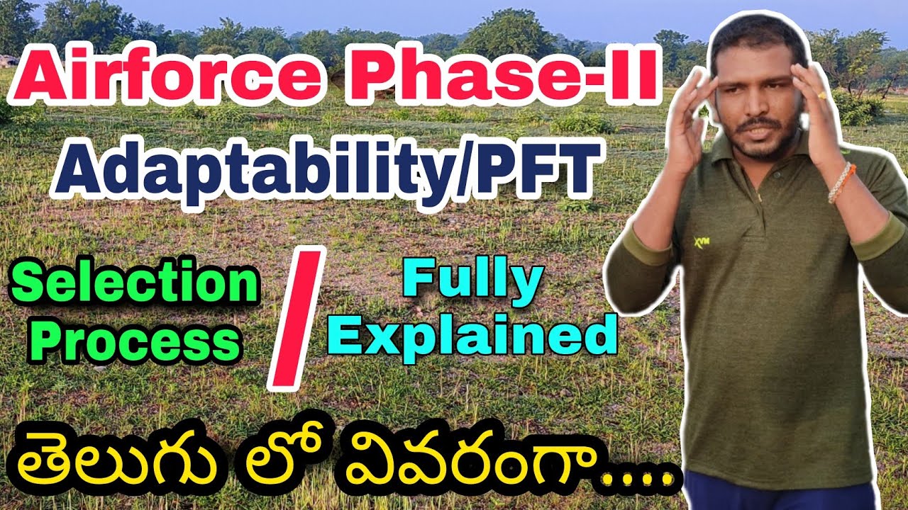 Airforce Agniveer Phase-II Selection Process In Telugu || Airforce PFT Selection Process In Telugu