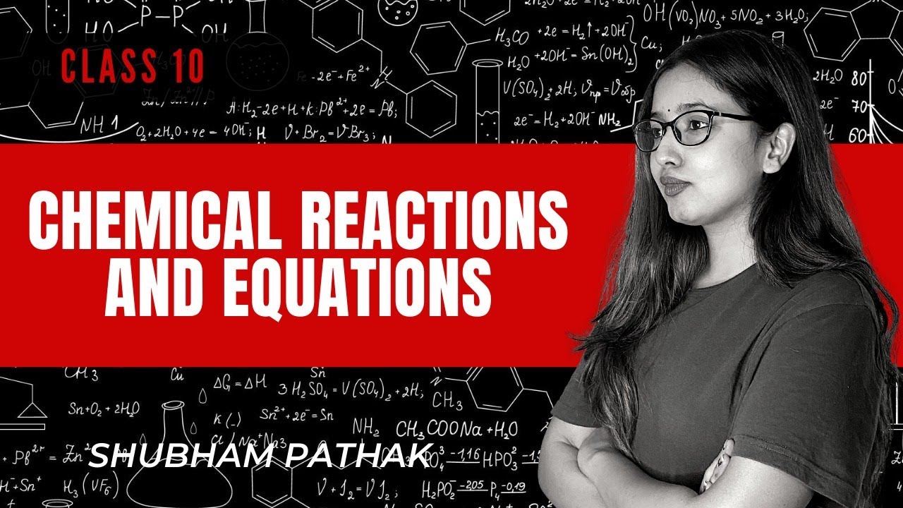 Chemical Reactions and Equations | Term 1 | CBSE Class 10 Chemistry  | Shubham Pathak