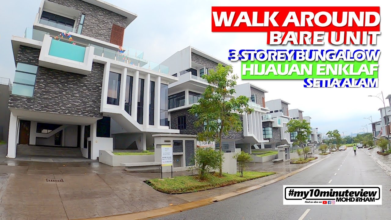 [WALK AROUND] HIJAUAN ENKLAF, SETIA ALAM | 3 STOREY BUNGALOW (BARE UNIT) #mypropertyview
