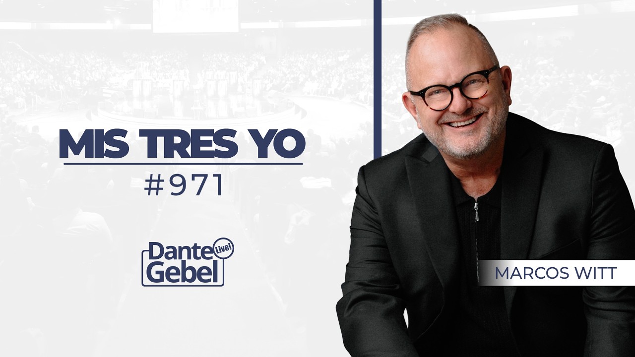 EN VIVO - Marcos Witt #971 | Mis tres yo