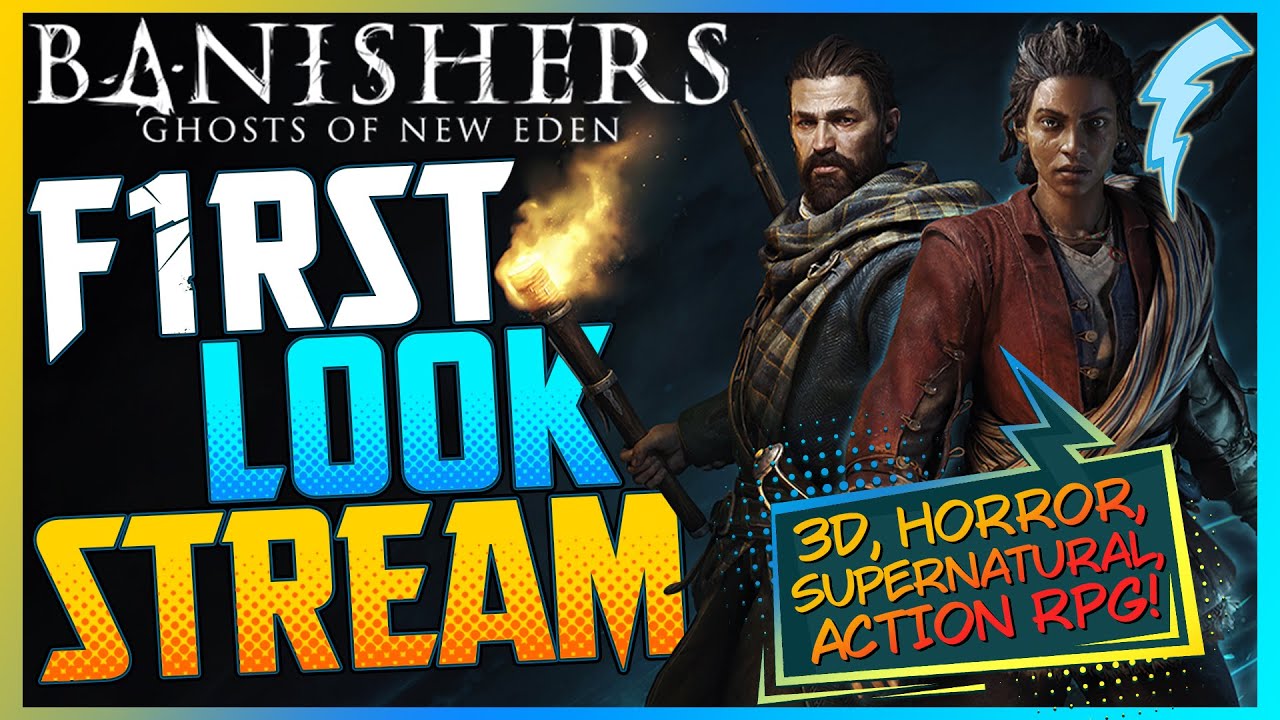 Supernatural Love Story Action RPG 『1st Look Stream』 Banishers: Ghosts of New Eden