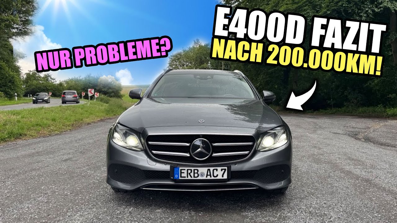 Lohnt sich ein Mercedes E400d nach 200.000km noch?