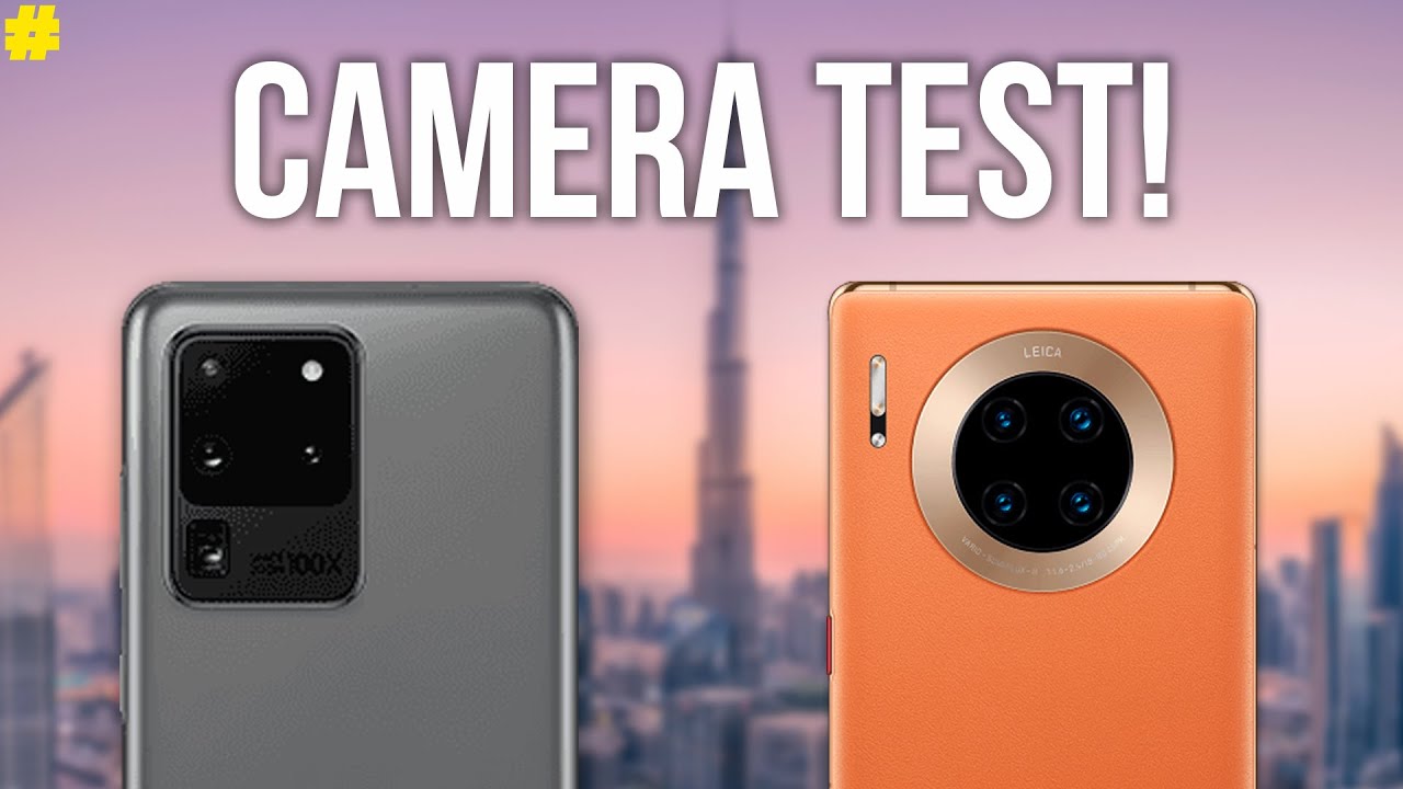 Samsung Galaxy S20 Ultra 5G vs Huawei Mate 30 Pro 5G: Daytime Camera Comparison!