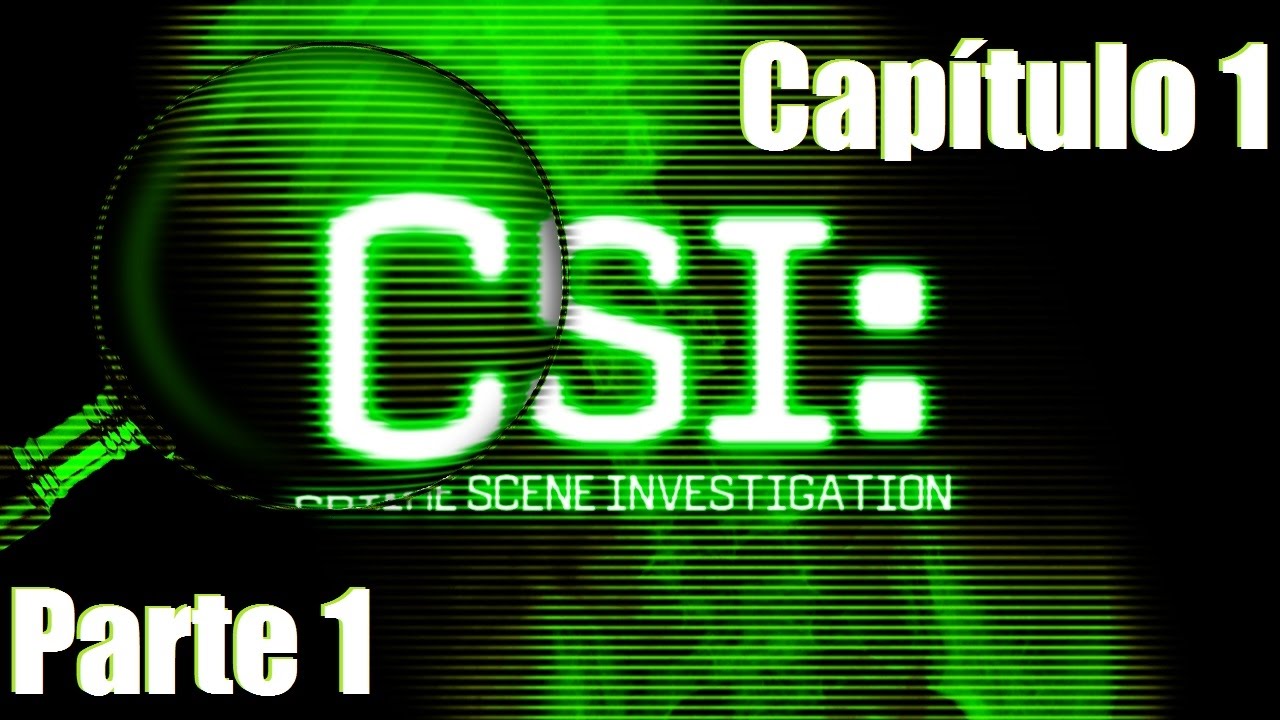 Guia C.S.I. Deadly Intent/Determinacion | Español | Capitulo 1 Corazon Roto (parte 1)