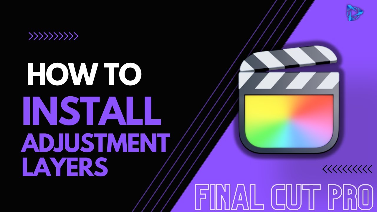 How To Install An Adjustment Layer In Final Cut Pro | Final Cut Pro Tutorial 2025