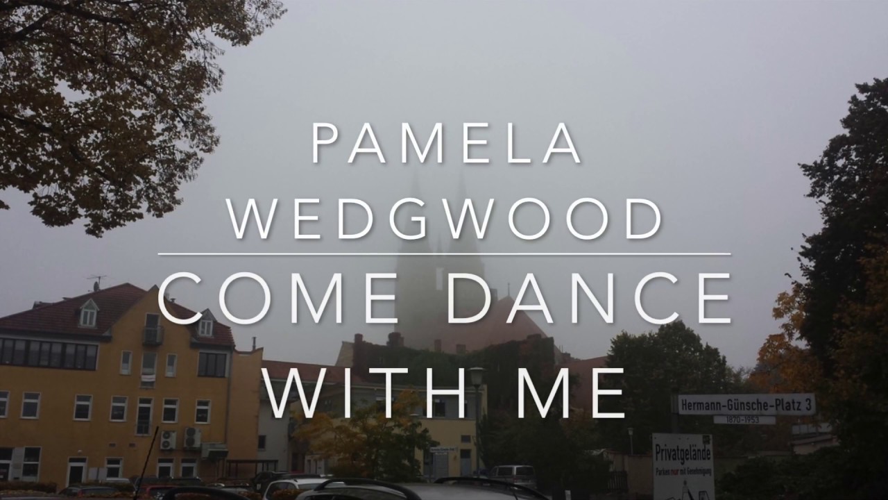 Pamela Wedgwood - 7. Come Dance With Me
