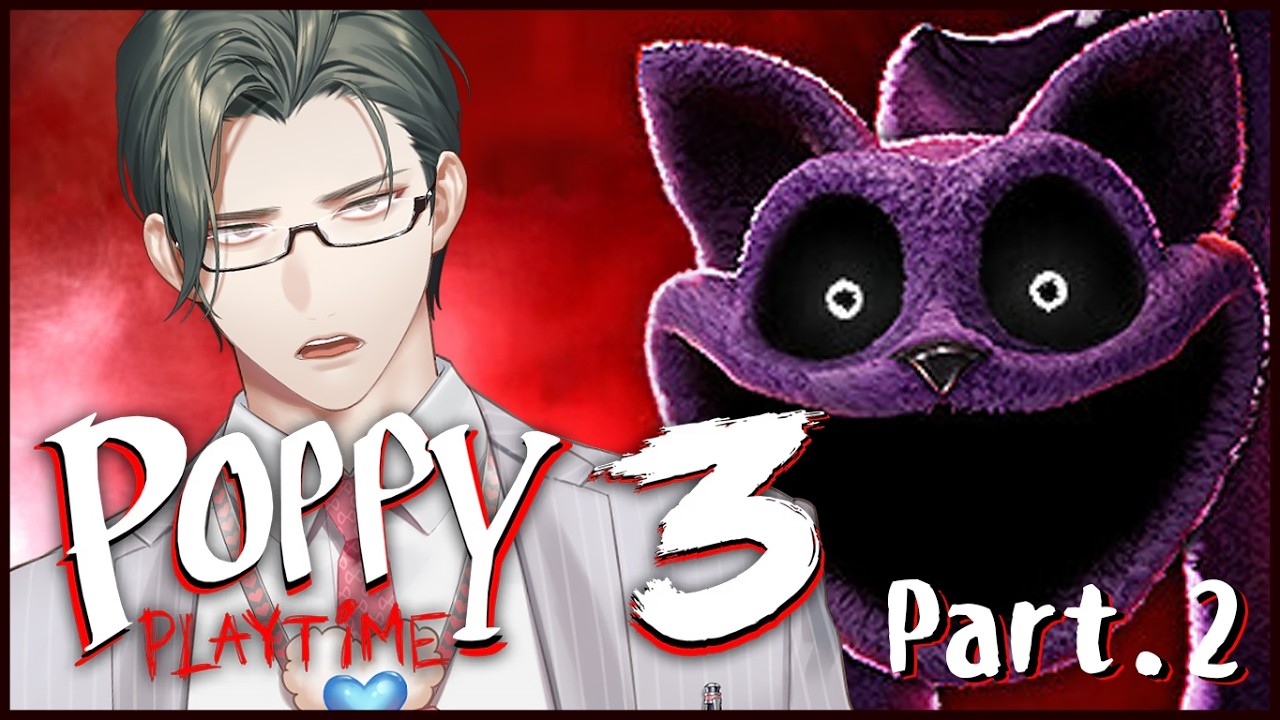 【PoppyPlaytime chapter3】学校クリア～｜絶対に叫ばない男 #2【 にじさんじ / 五木左京 】