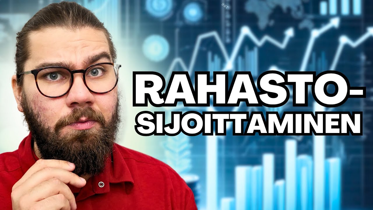 Rahastosijoittaminen Aloittelijalle! [2026]