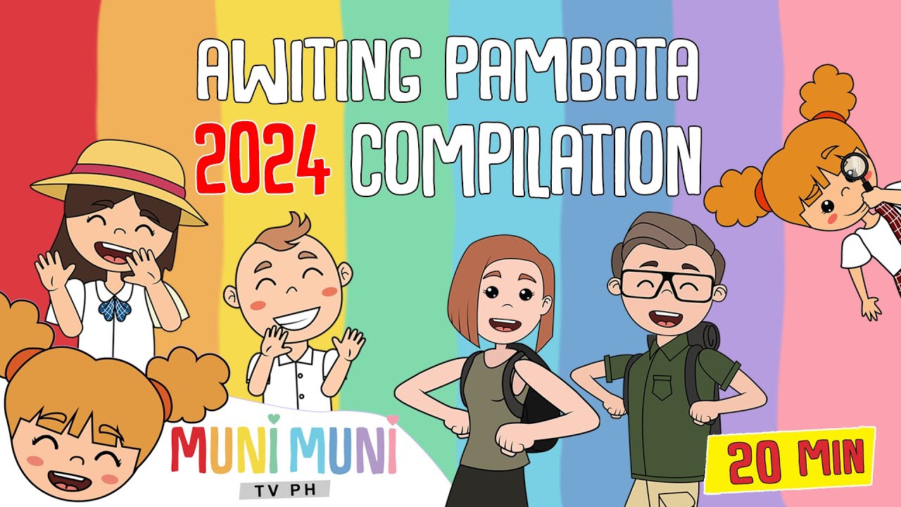 AWITING PAMBATA 2024 COMPILATION WITH LYRICS | Animated Filipino Nursery Rhyme | Muni Muni TV PH