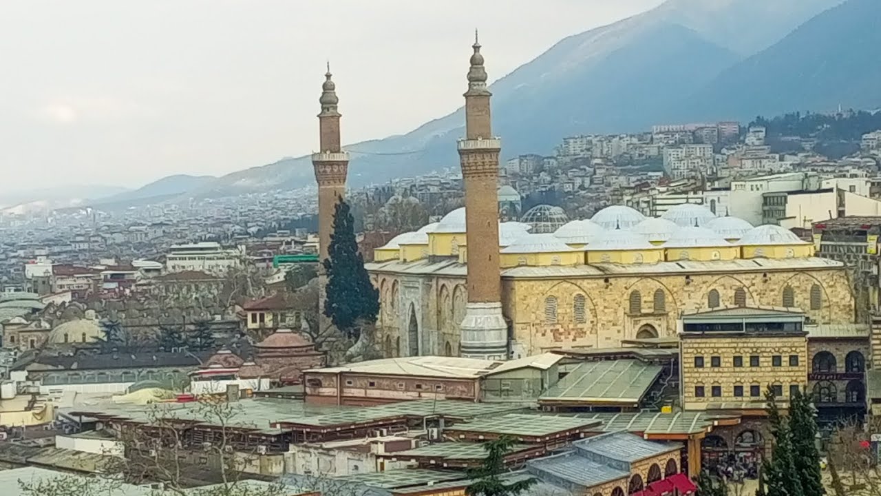 ULU CAMİİ VE PADİŞAH TÜRBELERİ BURSA