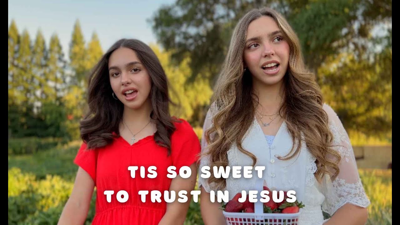 TIS SO SWEET TO TRUST IN JESUS