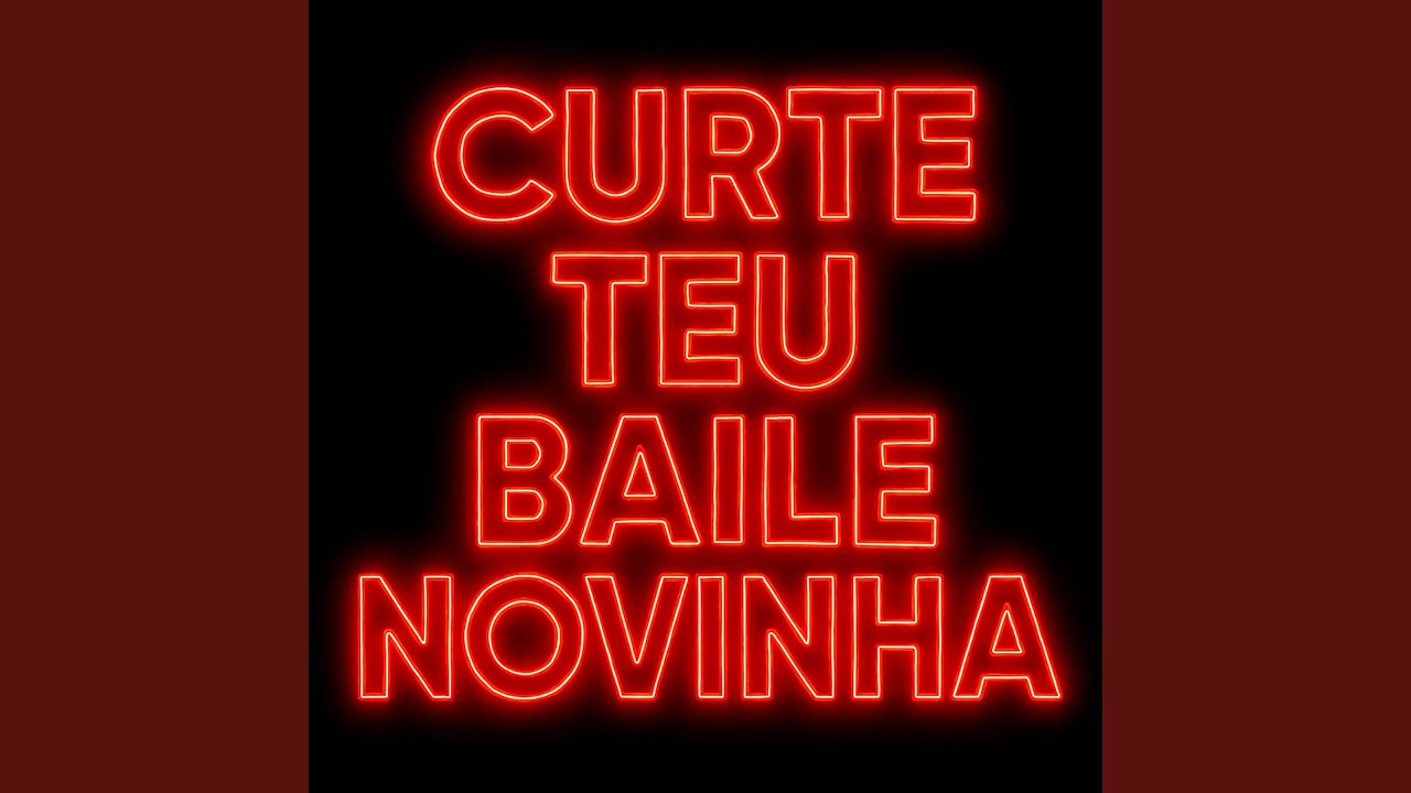 Curte Teu Baile Novinha