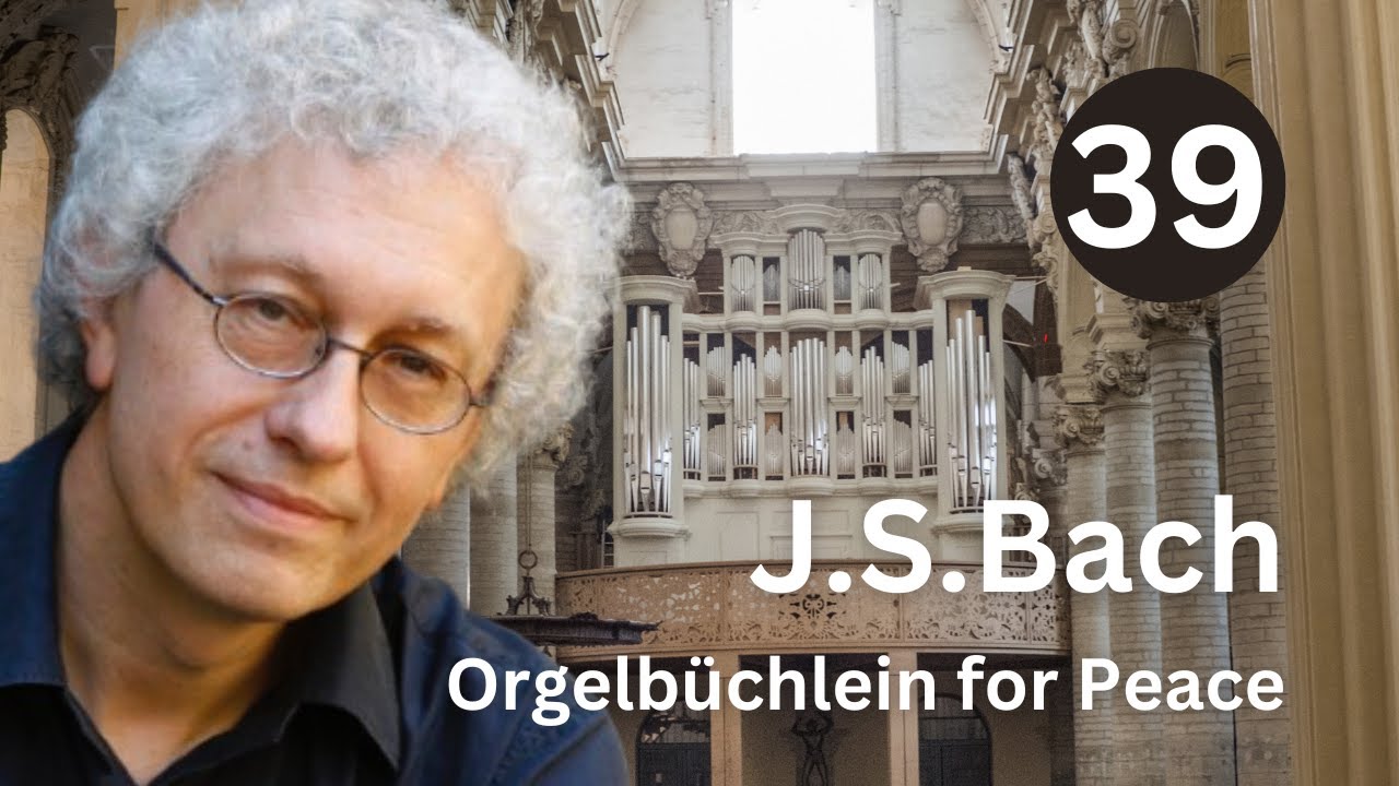 J.S. Bach, Durch Adams Fall ist ganz verderbt, BWV 637 - Bernard Foccroulle