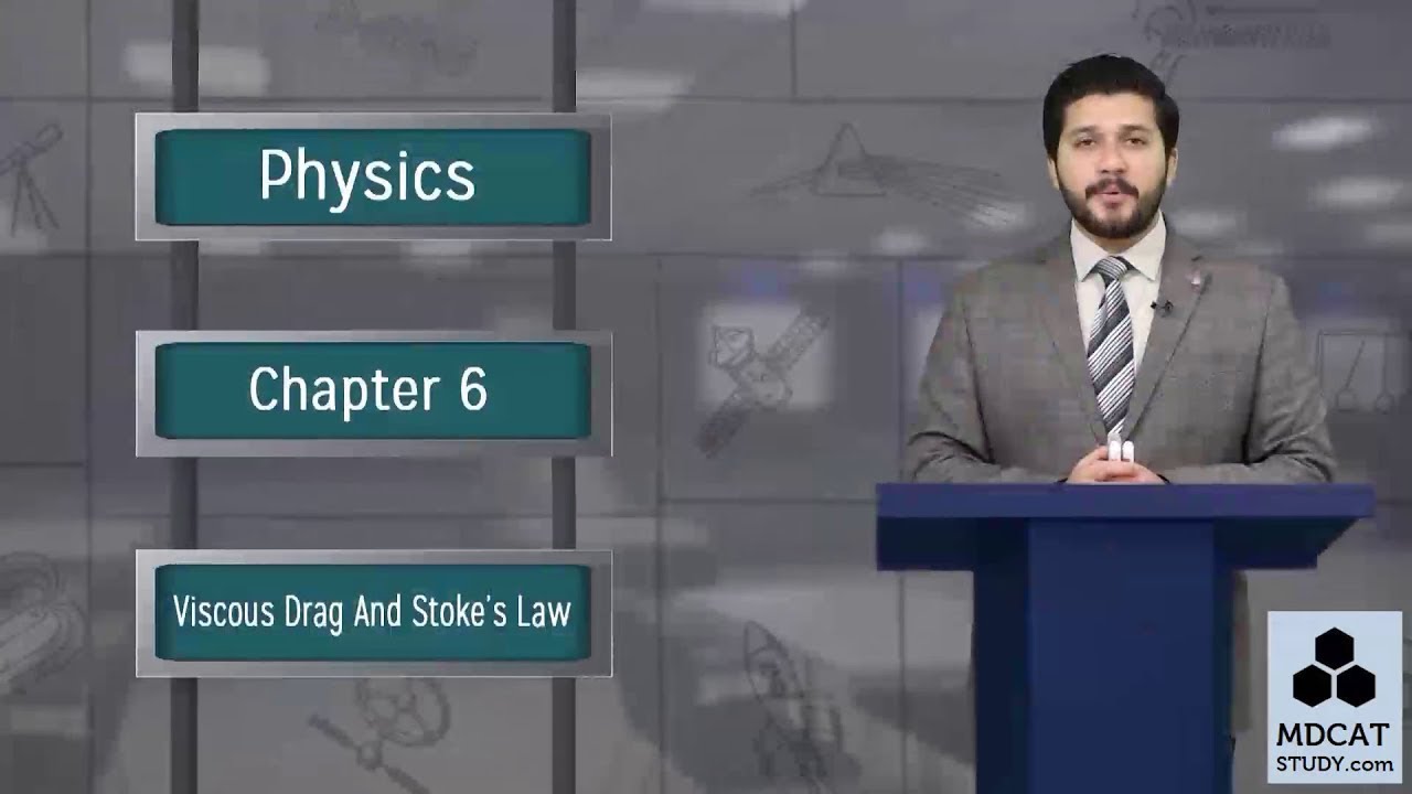 Viscous drag and Stoke's law by hassan fareed | lec#1 | chapter 6 fluid dynamics | 1st year physics