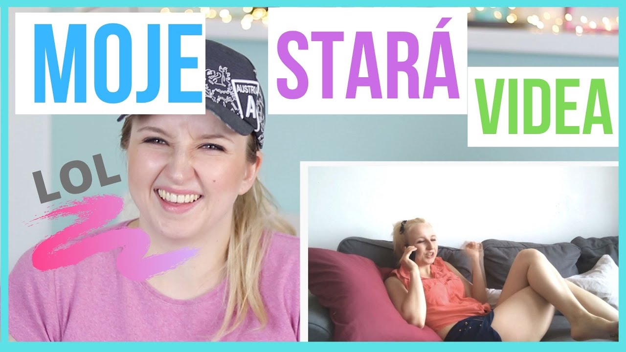 REAKCE na moje stará videa