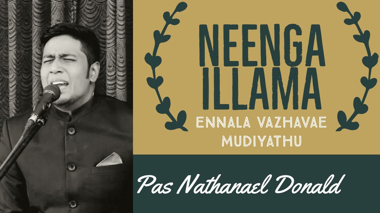 NEENGA ILLAMA / EVA NATHANAEL DONALD / TAMIL CHRISTIAN SONG