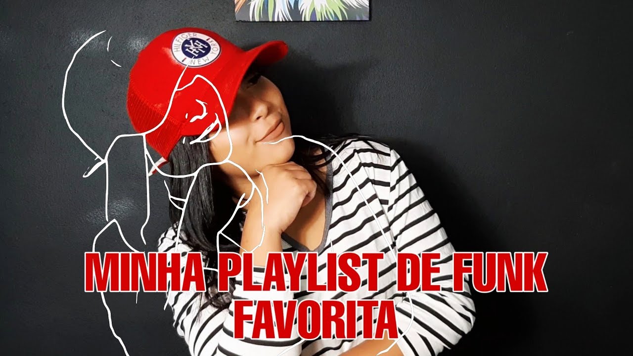 Minha PLAYLIST de FUNK| C&aacute;ssia Danni