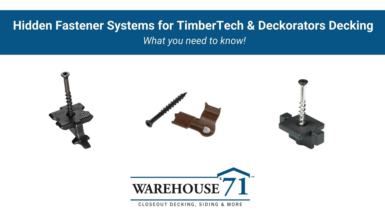 Hidden Fasteners for TimberTech and Deckorators Decking - What You Need to Know
