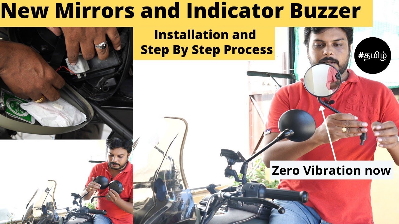 Zero Vibrations👍 - Mirror and Indicator Buzzer Installation -Step by Step process - #tamil #re