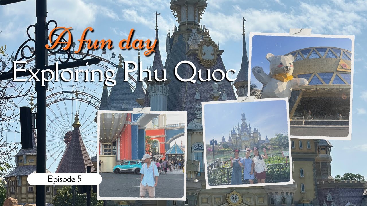 VIETNAM VLOG🇻🇳 | Disney land👸 | Italy vibes in Phu Quoc| 