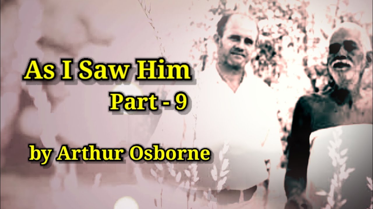 I Saw Ramana Maharshi by Arthur Osborne | Reminiscences of Ramana Maharshi | Ramana Maharshi Devotee