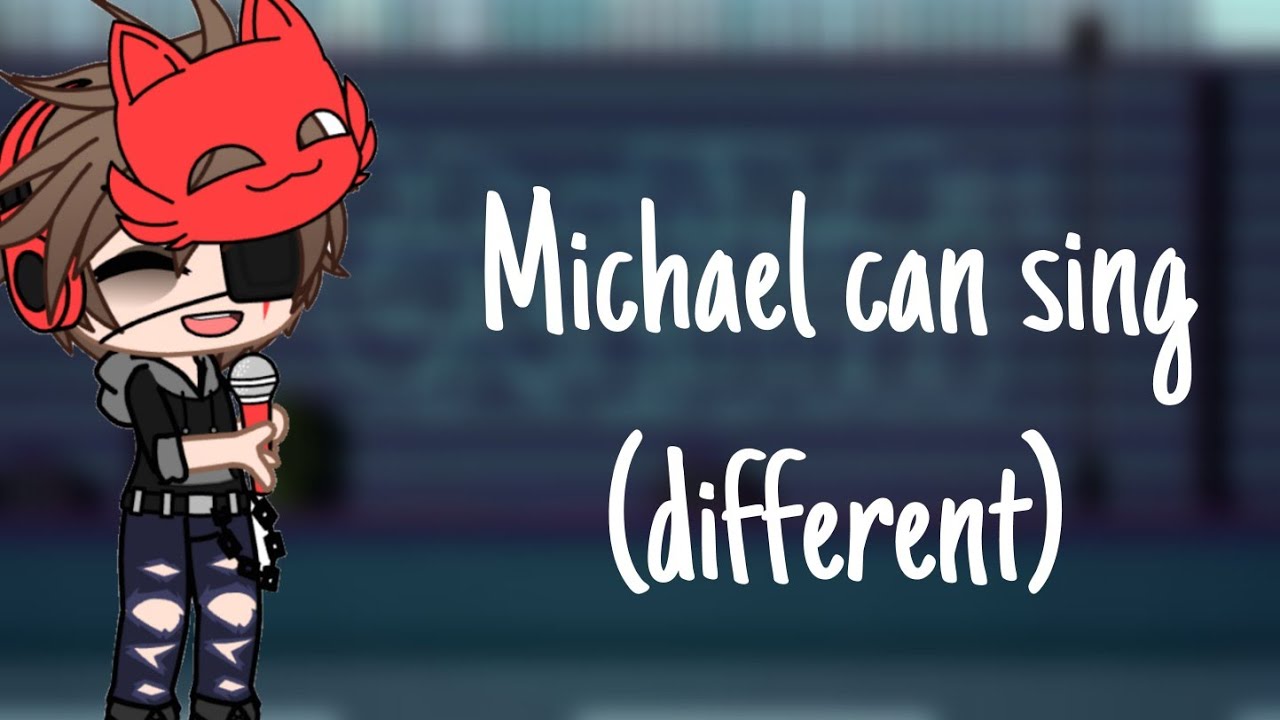 Mike can sing (different) thank you so much for almost 600 subs