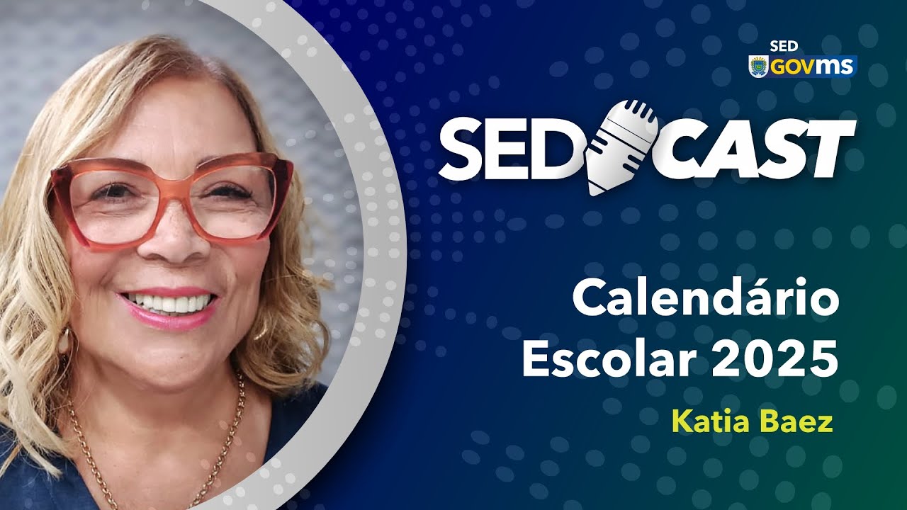 SEDCast - Calend&aacute;rio Escolar 2025