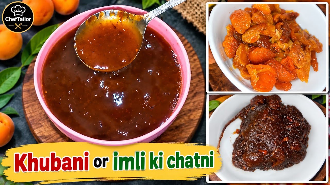 Khubani or imlli ki chatni recipe by ChefTailor || How to make apricot and Tamarind chutney recipe |