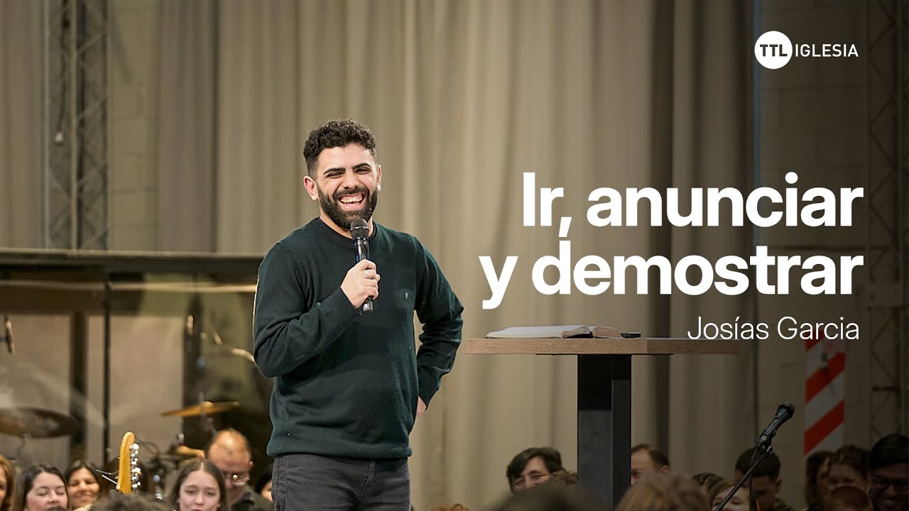 Evangelismo en la vida cotidiana - Josías Garcia | TTL Iglesia