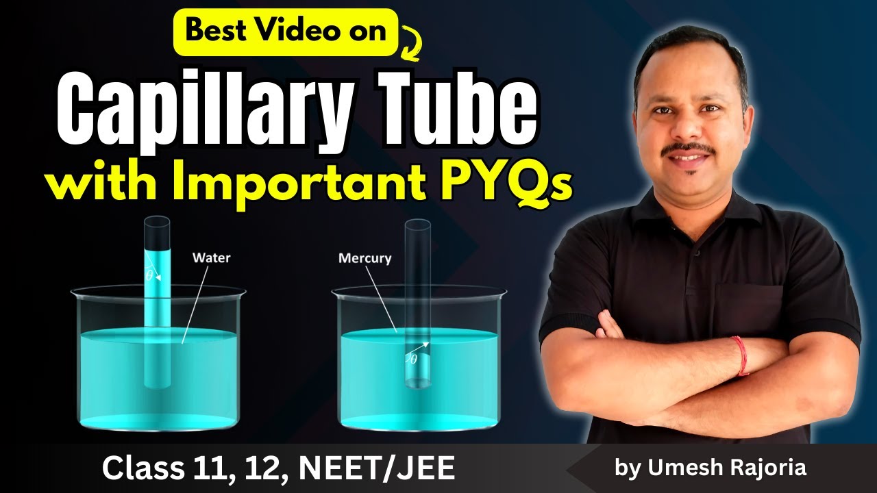 5. Capillary Tube | Surface Tension | 11th Physics #neet #cbse #umeshrajoria