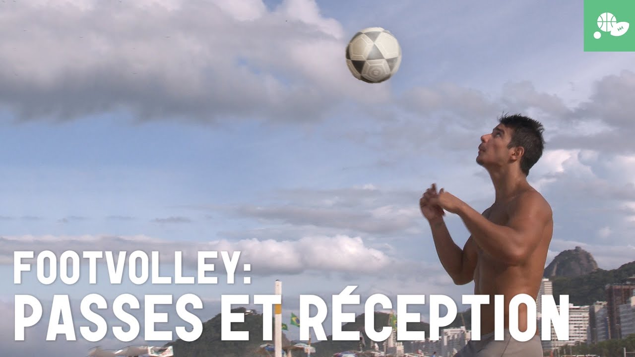Footvolley: passes et réception