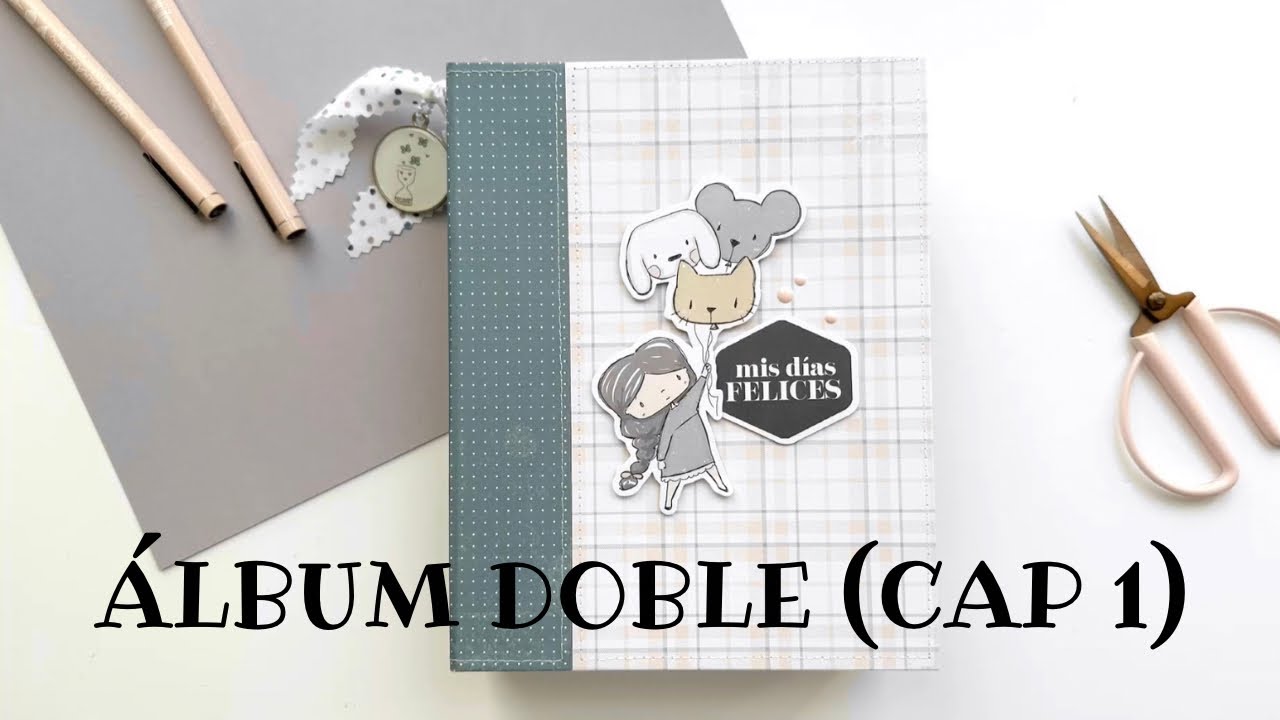 Tutorial de scrapbooking: ÁLBUM DOBLE CON CAJA (Cap 1)