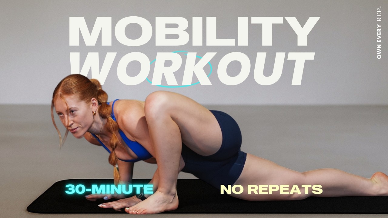 30 Min. Full Body Mobility Workout |&nbsp;Intermediate |&nbsp;No Repeats, Follow Along
