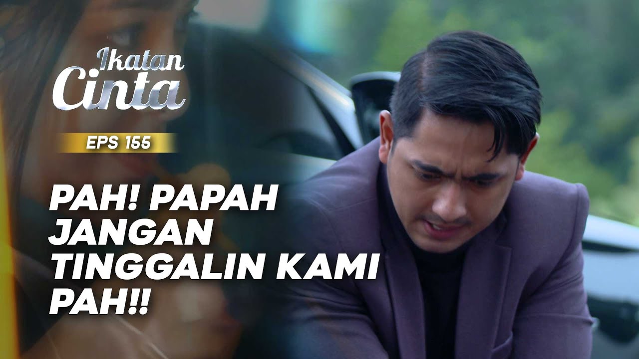 Aldebaran Berusaha Membangunkan Papah Andin | IKATAN CINTA | EPS.155 (3/5)