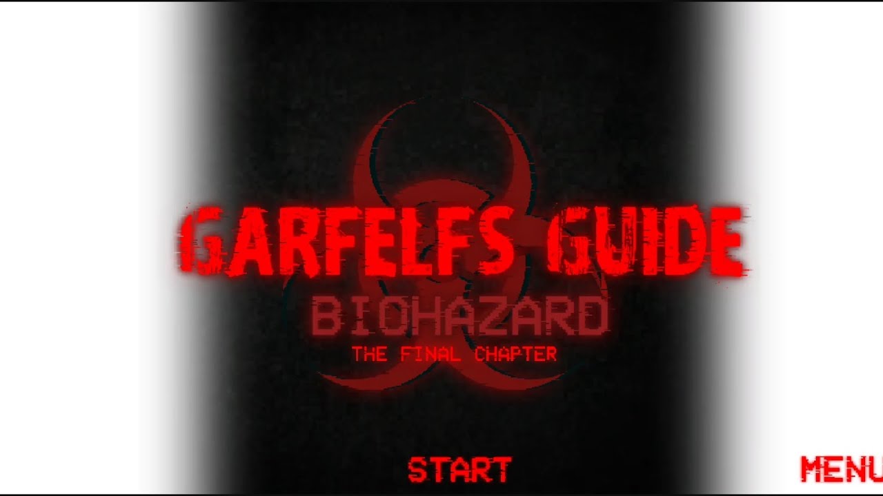 Garfelf Guide 6 : Biohazard The Final Chapter V1.4.3 Mod Menu With Original Script