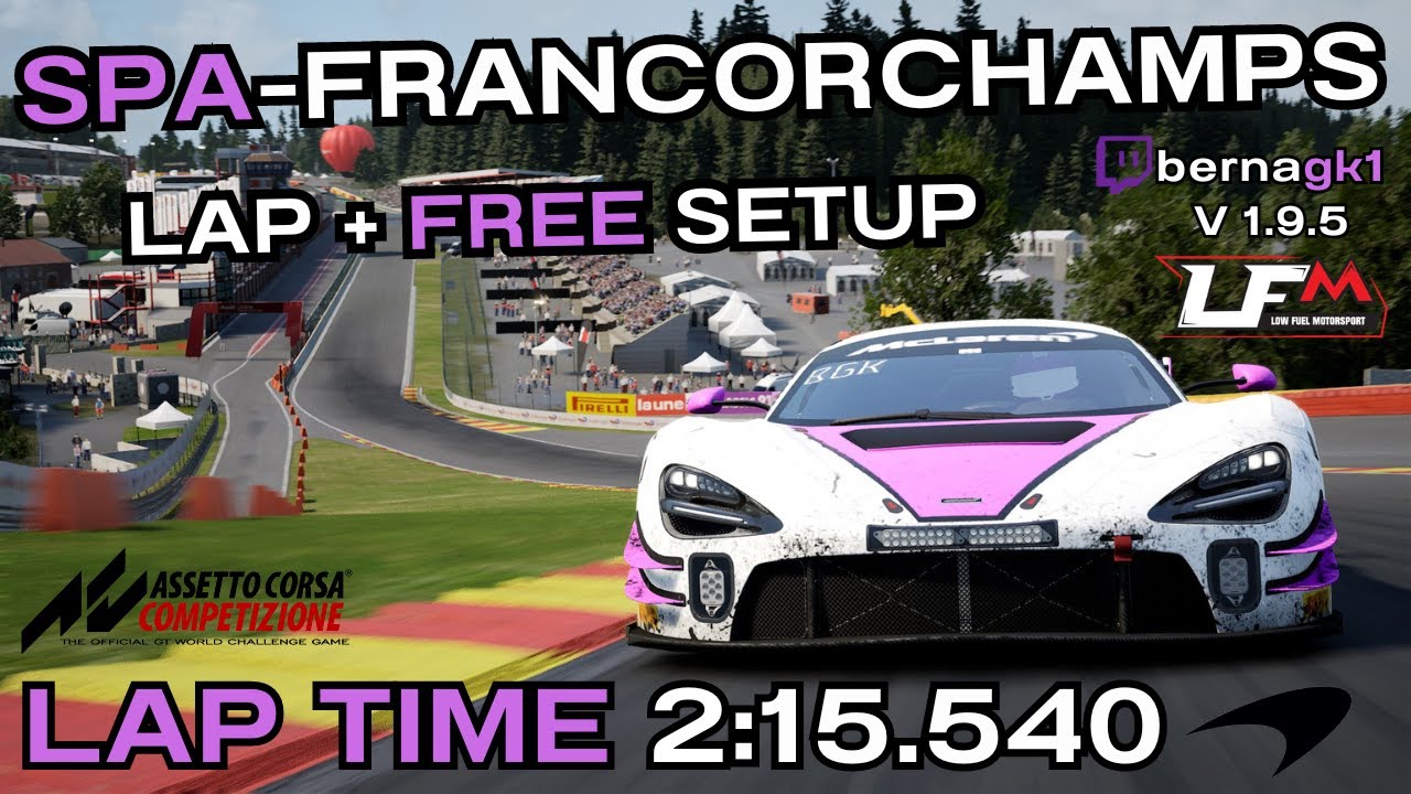 MCLAREN 720S GT3 EVO | SPA-FRANCORCHAMPS 2:15.540 | HOTLAP + FREE SETUP | ACC
