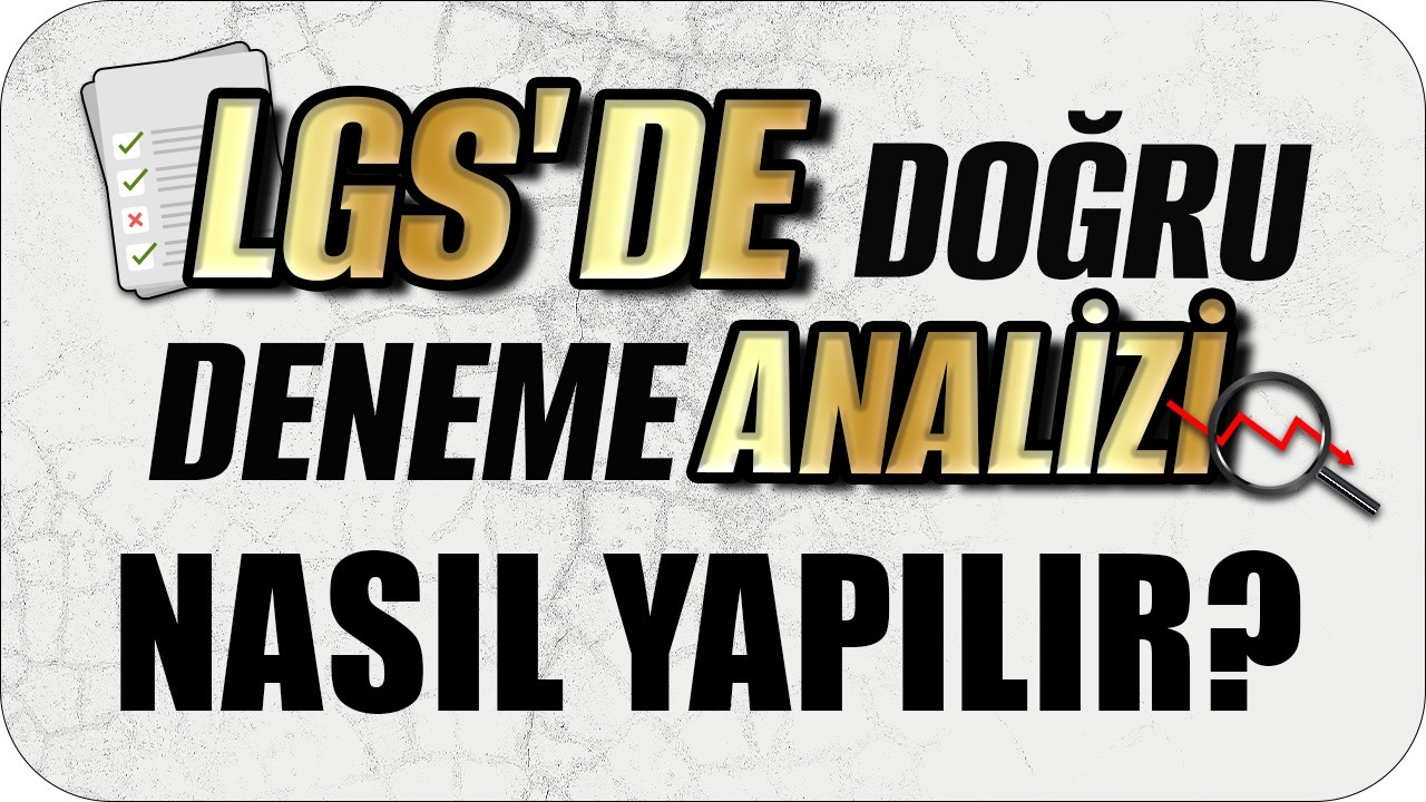 LGS'ye Hazırlıkta Deneme Analizi Nasıl Yapılır ❓ #2026LGS