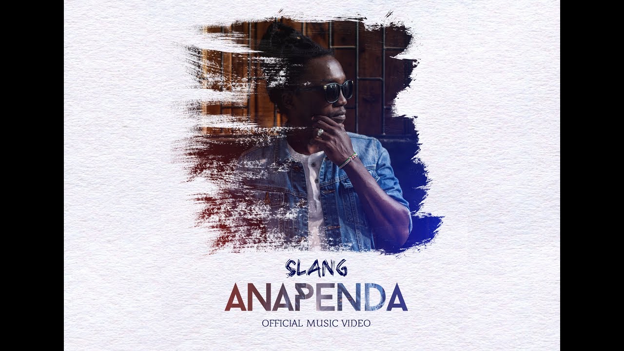 Slang - Anapenda (Official Music Video)