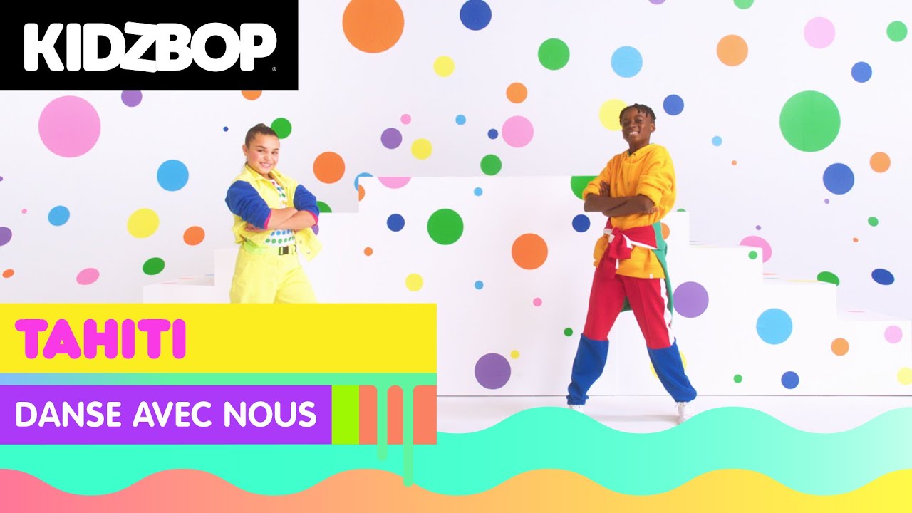 KIDZ BOP Kids - Tahiti (Danse Avec Nous)