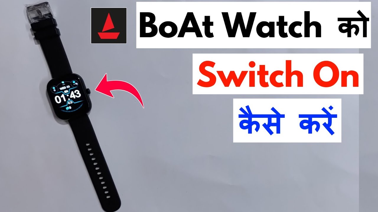 Boat Smartwatch On Kaise Kare | Boat Smart Watch Ka Switch Off Kaise Kholen