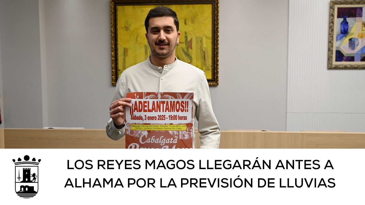 Los Reyes Magos llegarán antes a Alhama por la previsión de lluvias